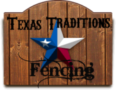 Texas Traditions Fencing